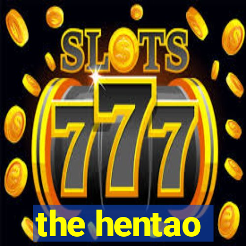 the hentao